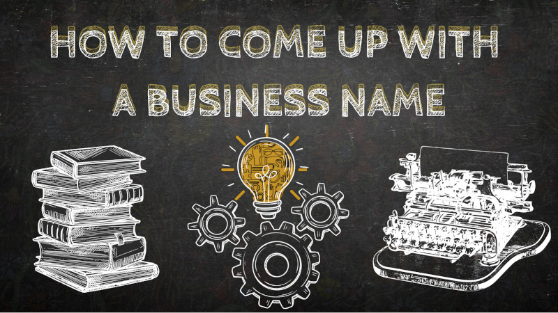 How to Come Up with a Business Name